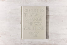Load image into Gallery viewer, 101 Quotes That Will Change The Way You Think